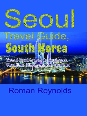 cover image of Seoul Travel Guide, South Korea